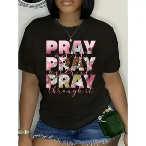 Casual Women's TShirt Featuring Inspirational Quote Pray On It Pray Over It Pray Through It with Floral Lettering,summervibes