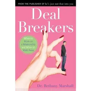 USED-Deal Breakers: When to Work on a Relationship and When to Walk Away by Marshall, Bethany (Paperback)