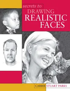 USED-Secrets to Drawing Realistic Faces by Parks, Carrie Stuart (Paperback)