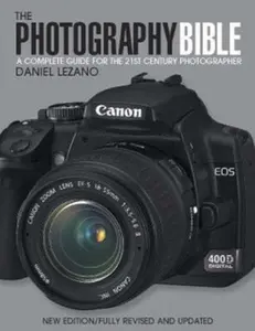 USED-The Photography Bible by Daniel Lezano (Paperback)