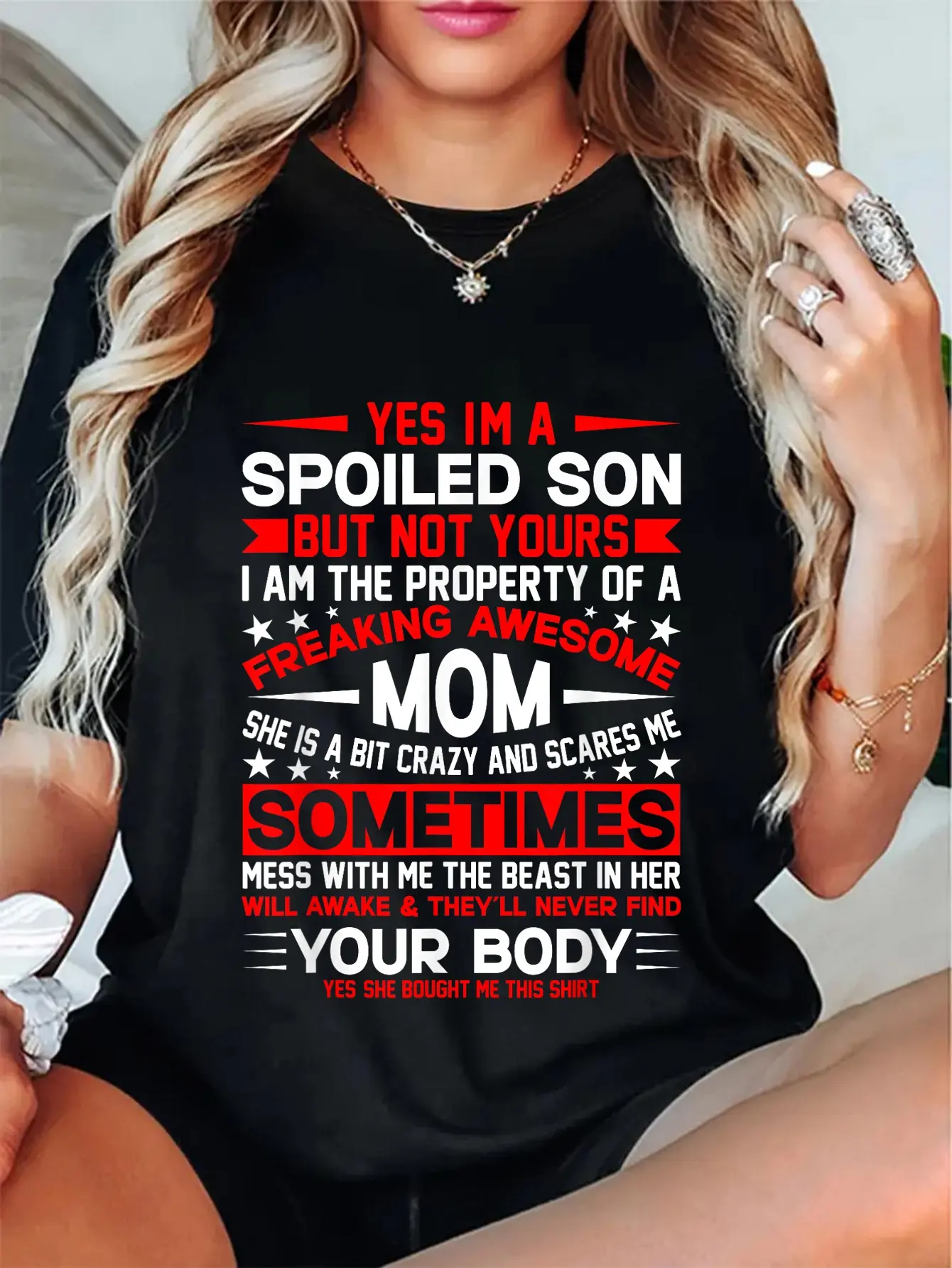 100% Cotton Yes I'm A Spoiled Son Of An Awesome Freaking Mom Son Funny T-Shirt