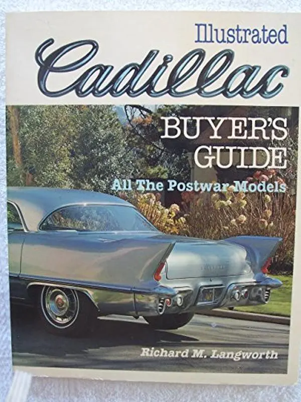Used Illustrated Cadillac Buyer's Guide Book by Richard M. Langworth - Paperback, English