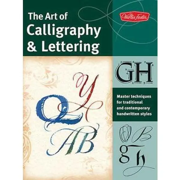 Used Softcover Book - The Art of Calligraphy & Lettering by Cari Ferraro (English, Walter Foster Publishing) - For Crafters, Includes Word Painting, Unique Modern Characters, Handwritten Calligraphic Alphabets, Illumination, Inspirational Projects
