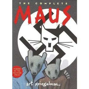 The Complete Maus: A Survivor's Tale -- Art Spiegelman - Hardcover
