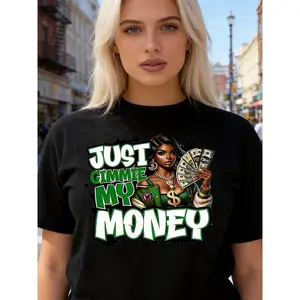 Women's Plus Size Funny Slogan T-Shirt -  Just Gimme My Money  Graphic Tee with Bold Green Print, Casual Crew Neck Short Sleeve Top, Machine Washable Comfort Fit for Gym, Training & Casual Attire