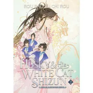 The Husky and His White Cat Shizun: Erha He Ta de Bai Mao Shizun (Novel) Vol. 2 -- Rou Bao Bu Chi Rou - Paperback