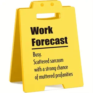 Funny Office Desk Sign, Sarcastic Gift for Coworkers & Friends, Humorous Decoration for Cubicles, Ideal for Men & Women
