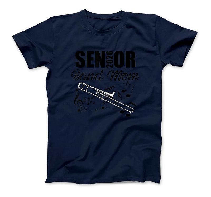 Senior Band Mom 2026 Marching Band Class Of 2026 Trombone T-Shirt