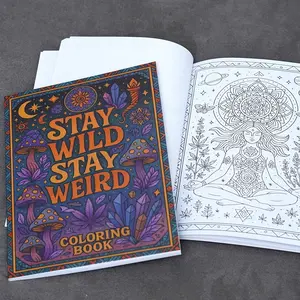 Stay Wild Stay Weird Coloring Book, Coloring Gift Book, Psychedelic Adult Coloring Book Trippy Mushroom Spirit Animal Pages Third Eye Visionary Art Mindful Relaxation 40 B&W Pages Filled With Psychedelic Mandalas, Sacred Geometry, Mystical Mushrooms