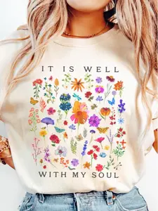 It Is Well with My Soul Shirt, Ladies Summer Outfits, Botanical Floral Tee, Wildflowers T-Shirt, Gift for Gardener Floral, Democrat Gifts, FDT TShirt