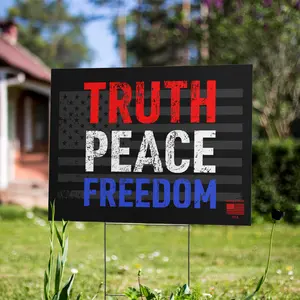 Truth, Peace, Freedom - Yard Sign