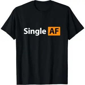 Proudly Single Funny Relationship Humor Sarcastic Dating T-Shirt for Men Women Casual Cotton Tee Top with Unique Sarcastic Prints Trendy Summer Streetwear