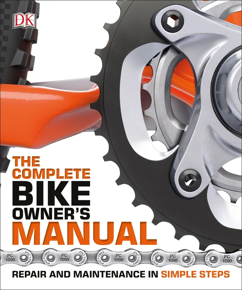 USED Book - The Complete Bike Owner's Manual by Dk (Paperback) - english
