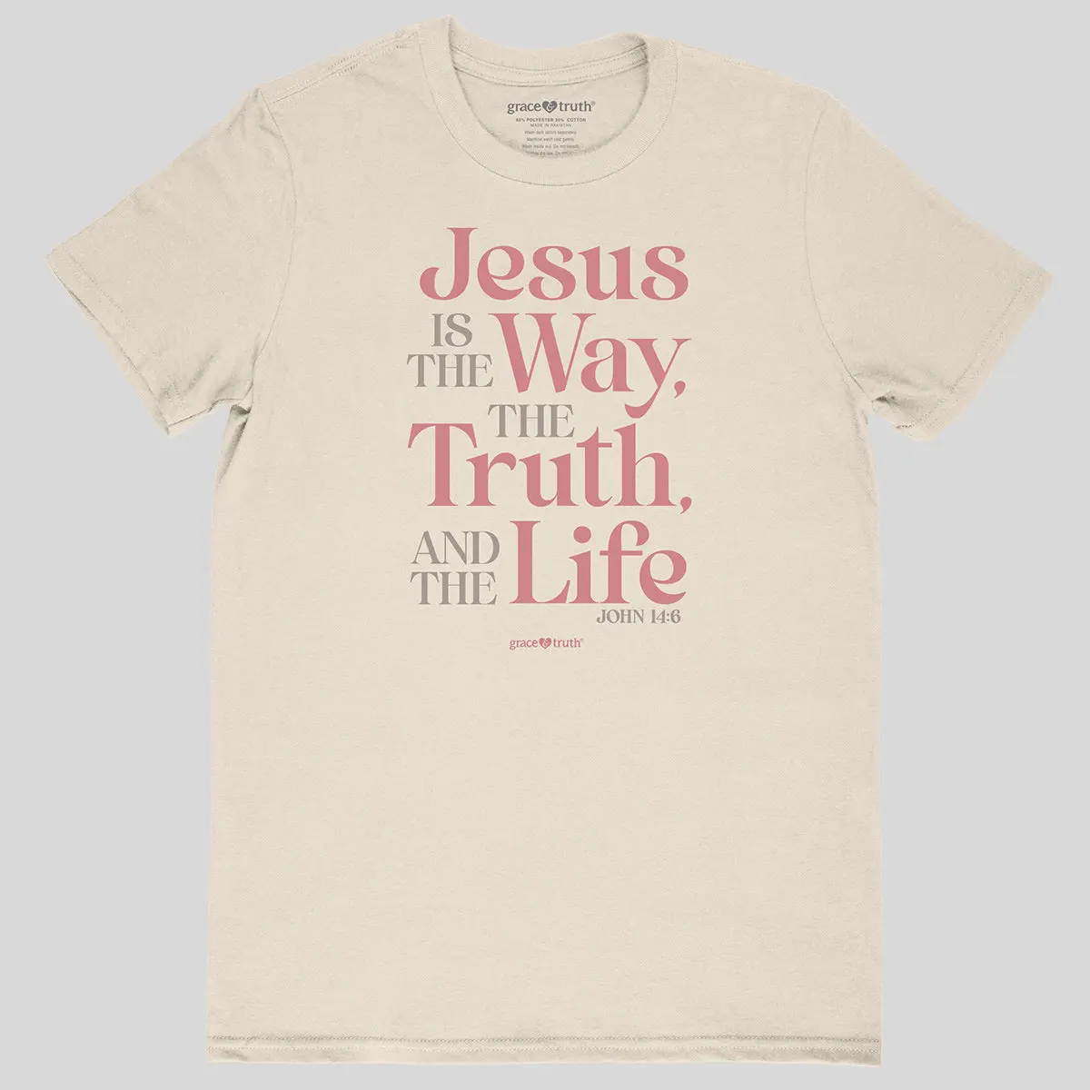 grace & truth Womens T-Shirt Way Truth Life