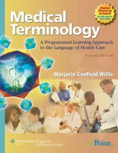 USED-MEDICAL TERMINOLOGY 2E: . by Marjorie Canfield Willis (Paperback)