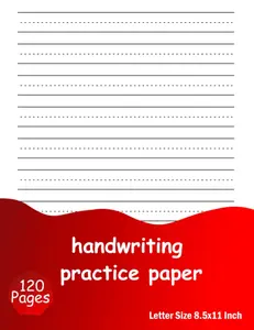 Handwriting Practice Paper: 120 Pages, Blank Dotted lined Paper For StudentsLearning to Write Letters