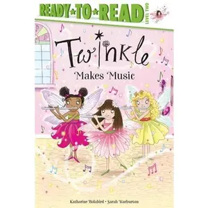 USED-Twinkle Makes Music: Ready-To-Read Level 2 by Holabird, Katharine (Paperback)