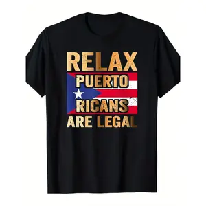 Relax Puerto Ricans Are Legal Graphic T-Shirt Bold Print Design with Puerto Rico & American Flag Pure Cotton Crew Neck Shortsleeve Casual Fit Perfect Gift for Him or Her 180g Casual Attire Statement Double Print Vintage Tops