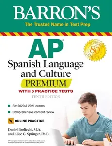 USED-AP Spanish Language and Culture Premium: With 5 Practice Tests by Paolicchi, Daniel (Paperback)