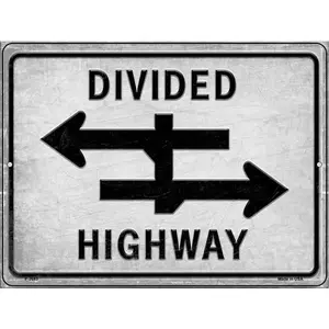 Divided Highway Novelty Metal Parking Sign
