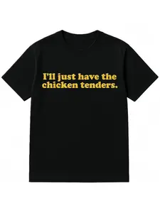 I'll Just Have The Chicken Tenders T-Shirt Golf Gift T-Shirt For Men and Women
