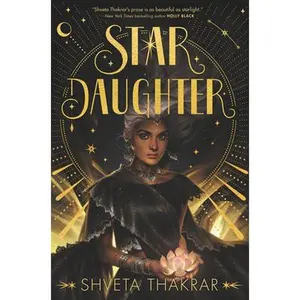 USED-Star Daughter by Thakrar, Shveta (Hardcover)
