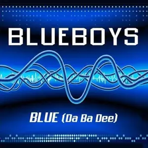 The Blue Boys - Blue (Da Ba Dee)  [COMPACT DISC - CD]