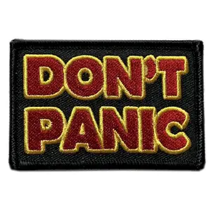Don't Panic Embroidered Patch [Hook Fastener Backing - 3.0 X 2.0 inch - PD23]