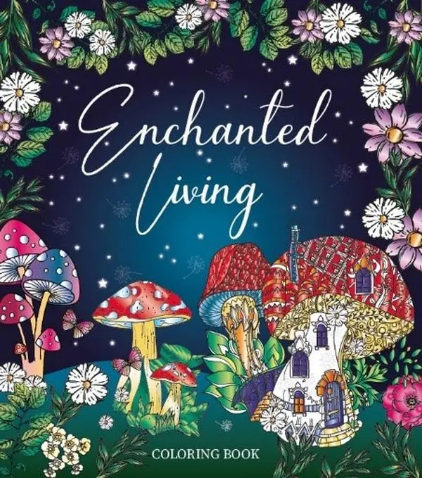 Adult Coloring Book - Mystical Enchanted Soft-Cover, 8.5 x 9.5 in, 128 Pages Inside, Hand-Drawn Illustrations, Magic Mushroom Houses, Whimsical Forests, Mystical Creatures, Forest Fantasy Art, Creative Escape for Fantasy Lovers, Book Art Painting & Design