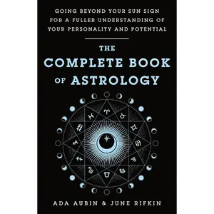 The Complete Book of Astrology, (Paperback) Ada Aubin