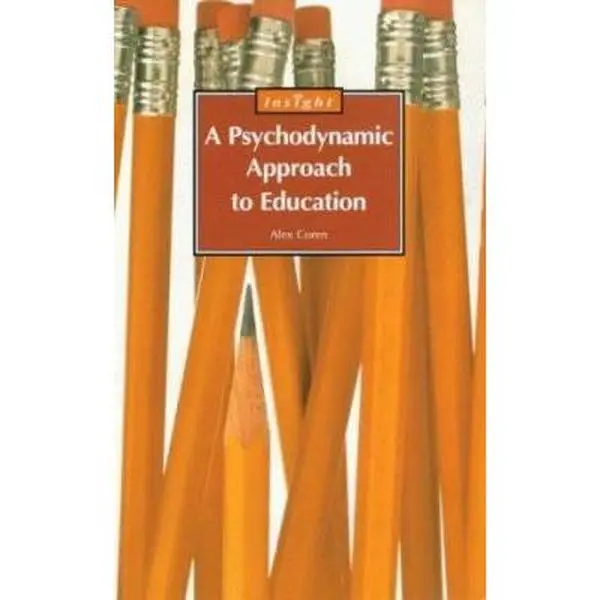 USED-Psychodynamic Approach to Education, A by Alex Coren (Paperback)