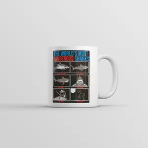 The Worlds Most Dangerous Sharks Mug Funny Shark Week Graphic Coffee Cup - 11oz Funny Coffee Mugs Ceramic Printed Drinkware Cup