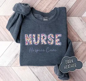 Hospice Care Nurse Floral  Short Sleeve T-Shirt / Sweatshirt / Hoodie , Caregiver Wildflowers Doodle Tshirt, Elderly Nurse Appreciation Gift, Elders Nurse Sweatshirt, CNA crewneck