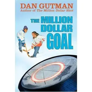 USED-The Million Dollar Goal (Million Dollar Series, 3) by Dan Gutman (Paperback)
