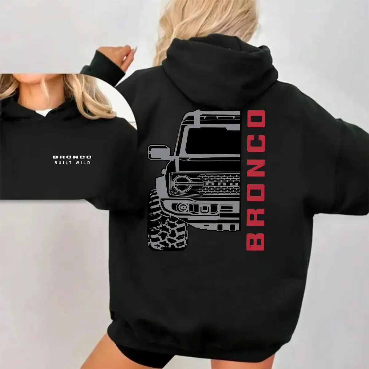 Bronco Built Wild Hoodie, Ford Bronco Graphic Sweatshirt for Men and Women, Unisex Streetwear, Off-Road 4x4 Car Enthusiast Apparel, Casual Long Sleeve Hooded Top