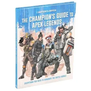USED-Apex Legends: Ultimate Champion's Guide by Editors of Silver Dolphin Books (Hardcover)