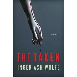 USED-The Taken: A Hazel Micallef Mystery by Wolfe, Inger Ash (Paperback)