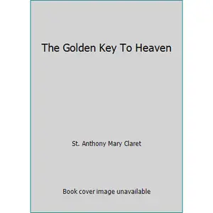 USED Book - The Golden Key To Heaven by St. Anthony Mary Claret (Paperback) - english