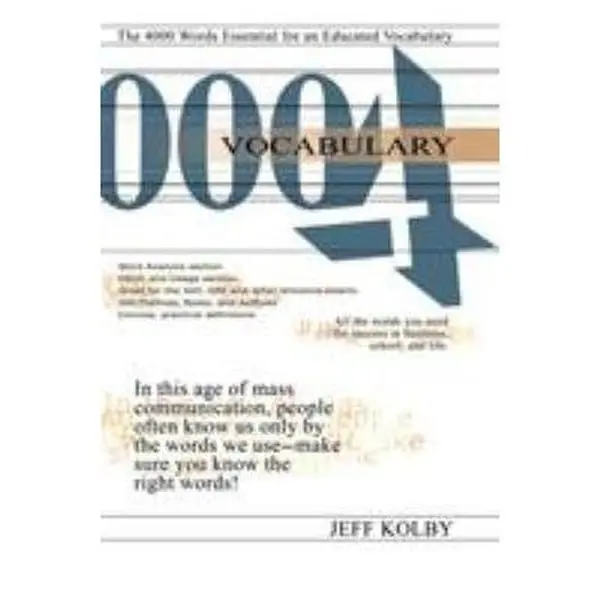 Used English Vocabulary Book - 4000 Essential Words for an Educated Vocabulary by Jeff Kolby, Soft Cover, 200 Prefixes-Roots-Suffixes, 4000 Words Defined, for Business, School, Entrance Exams, 200 Prefixes, Roots, And Suffixes