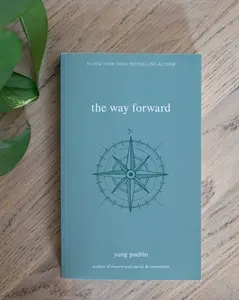 The Way Forward by Yung Pueblo