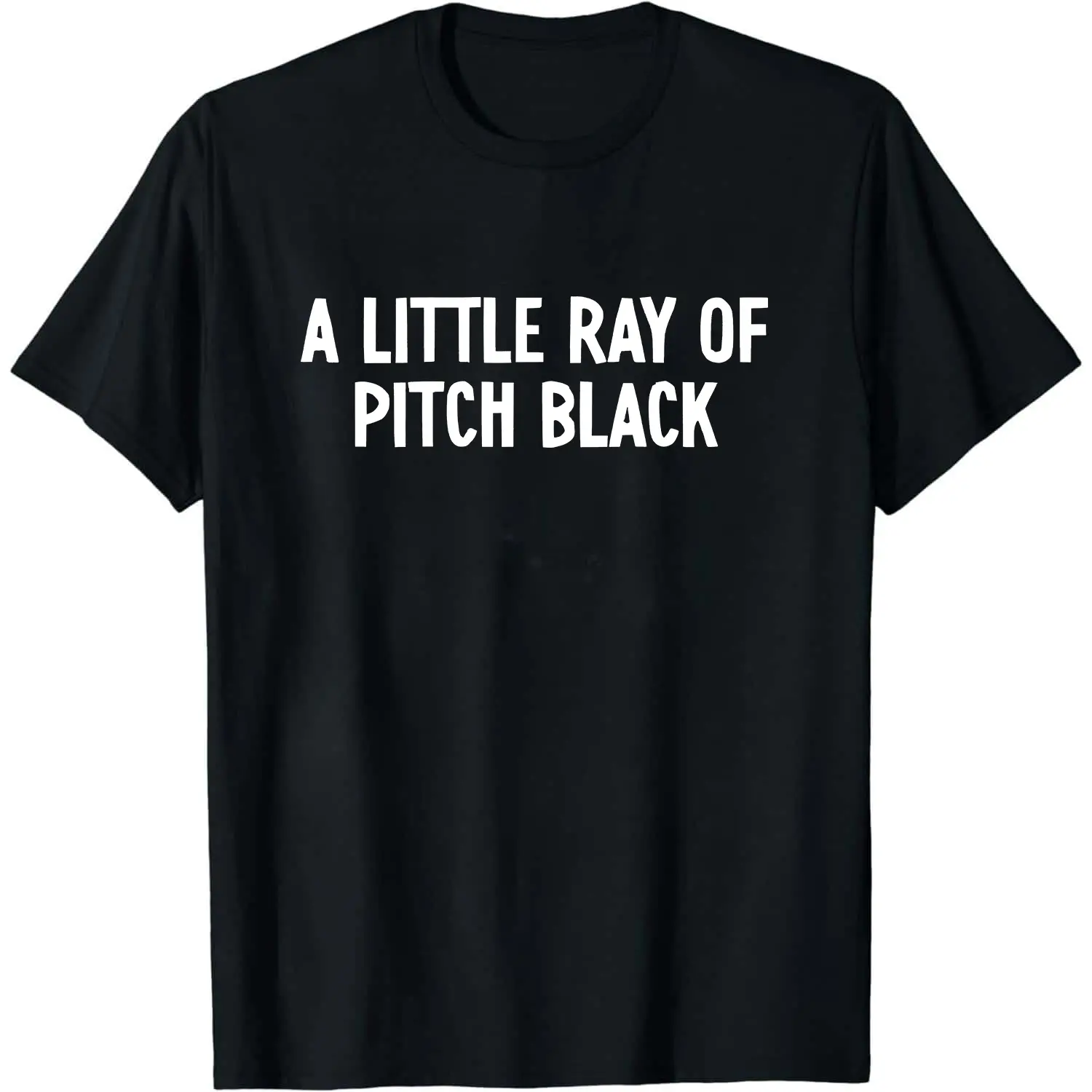 A Little ray of Pitch Black Sweatshirt Sarcasm shirt Funny gift for friend Birthday Halloween Shirt Dark Humor Women's Shirts