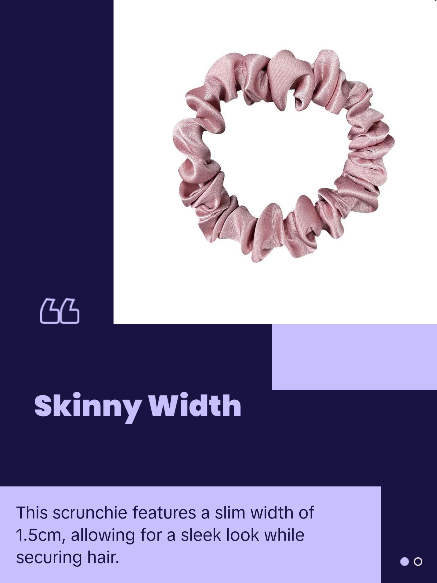 100% Pure Silk Hair Scrunchie- Skinny 1.5CM