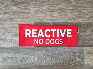 Reactive - No Dogs Leash Sleeve