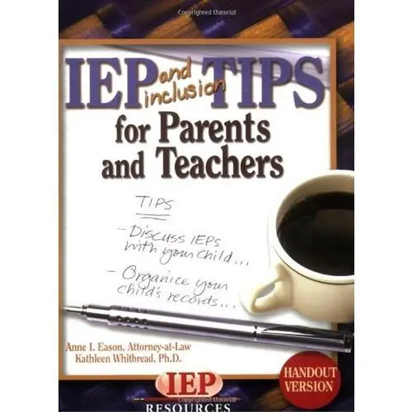 USED-IEP and Inclusion Tips for Parents and Teachers Handout Version by Anne I. Eason (Paperback)