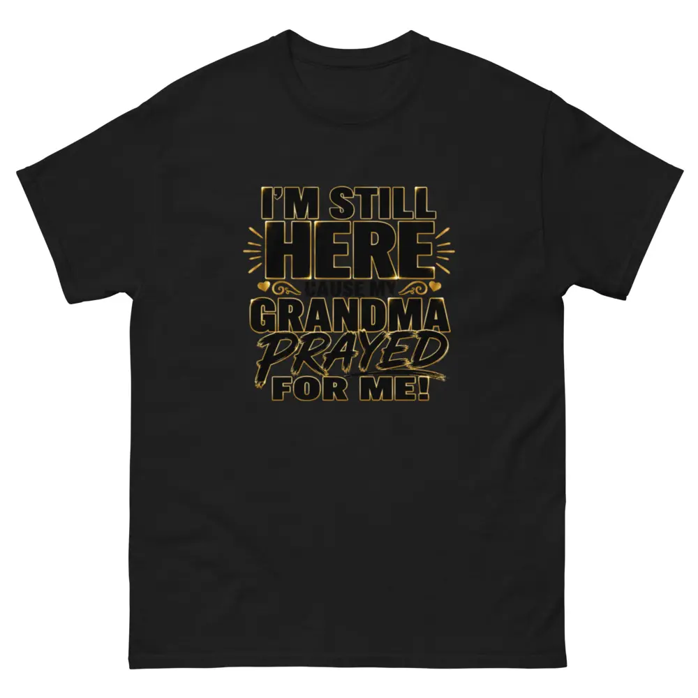 T-Shirt with 'Grandma Prayed For Me' Graphic Print, Unisex Casual Streetwear Style in Soft Cotton with Round Neck, Yarn, Sleeves, Fabric, Top, Tshirt, Sport, Menswear