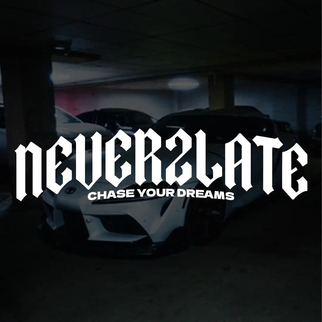 Never 2 Late Banner V3