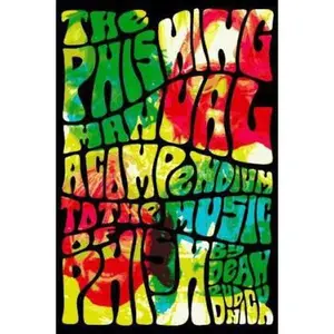 USED-The Phishing Manual: A Compendium to the Music of Phish by Dean Budnick (Paperback)