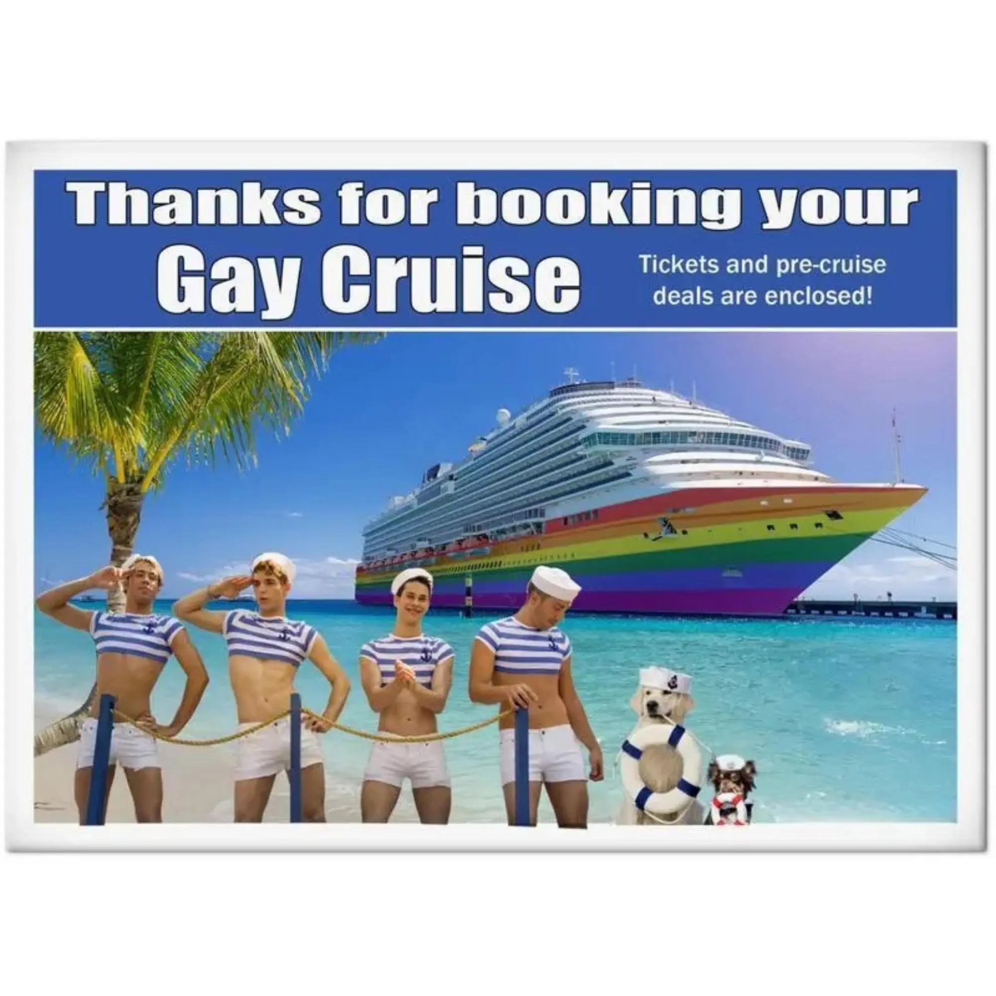 Gay Cruise Booking Prank Mailer - 100% Anonymous Humorous Embarrassing Gag Gift Package