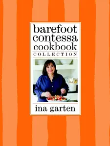 USED-Barefoot Contessa Cookbook Collection: The Barefoot Contessa Cookbook, Barefoot Contessa Parties!, and Barefoot Contessa Family Style by Garten, Ina (Hardcover)