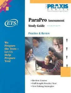 USED-ParaPro Assessment Study Guide, Test Codes 0755 and 1755 (The Praxis Series) by Educational Testing Service (Paperback)